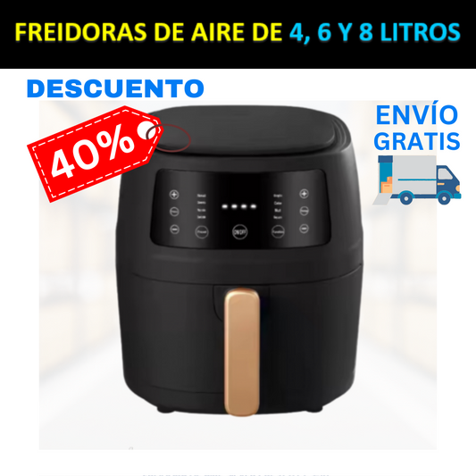Freidoras de Aire Multifuncionales de 4 Lts, 6 Lts y 8 Lts